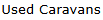 Used Caravans